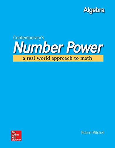 contemporarys number power algebra a real world approach to math 1st edition robert mitchell 0809223880,