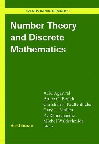 number theory and discrete mathematics 1st edition a.k. agarwal, bruce c. berndt, christian f. krattenthaler,