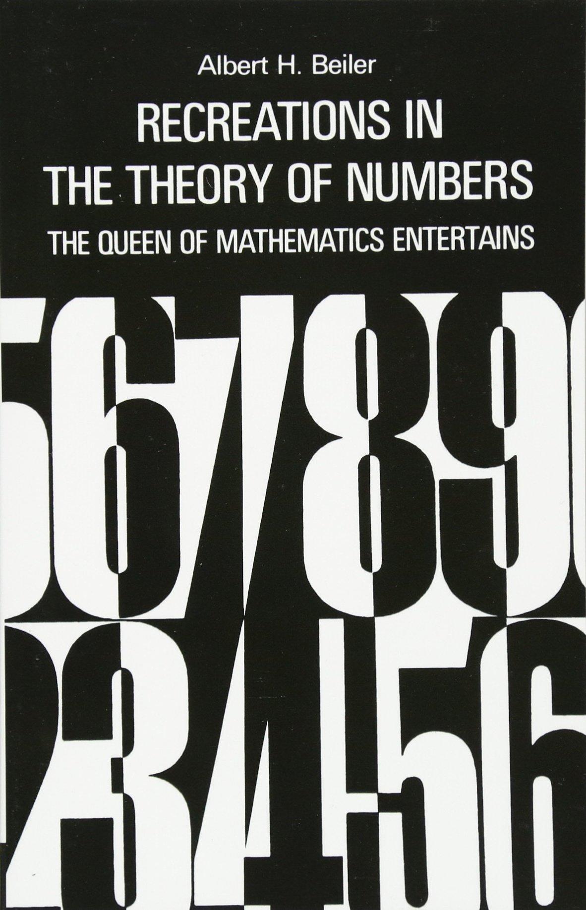 recreations in the theory of numbers 2nd edition albert h. beiler 0486210960, 9780486210964
