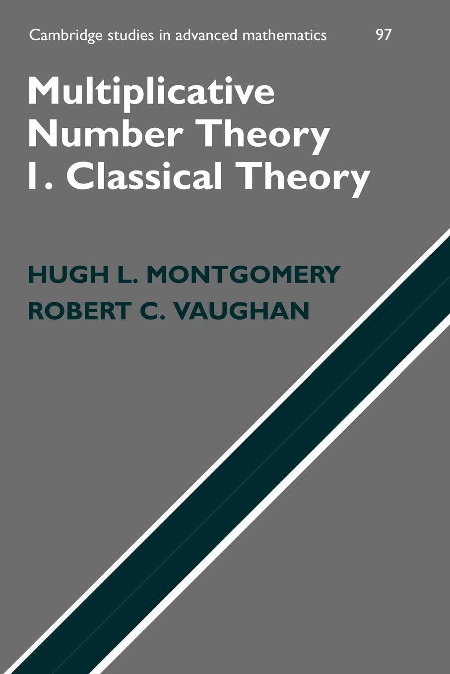multiplicative number theory i classical theory 1st edition hugh l. montgomery, robert c. vaughan 1107405823,