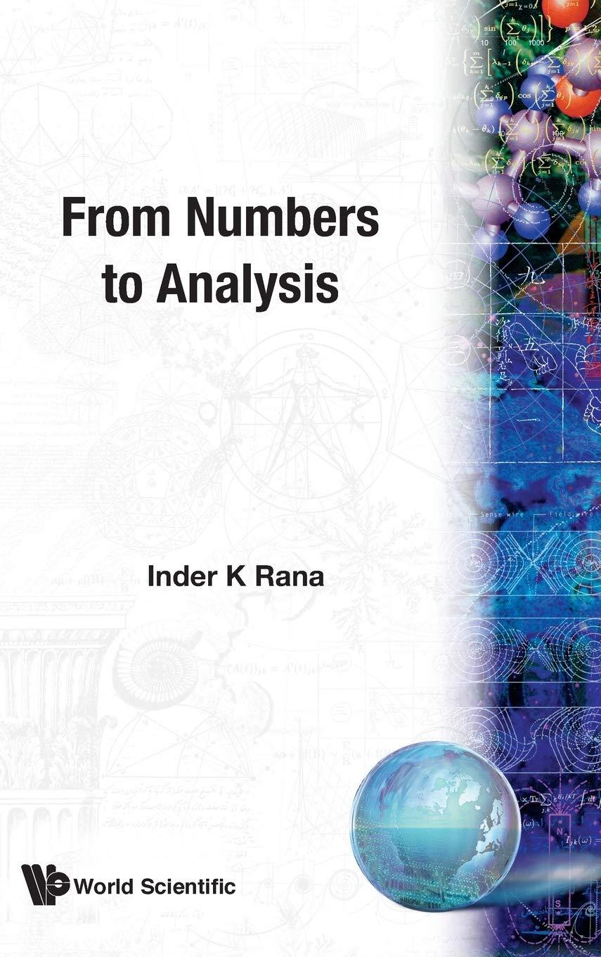 from numbers to analysis 1st edition inder k rana 9810233043, 9789810233044