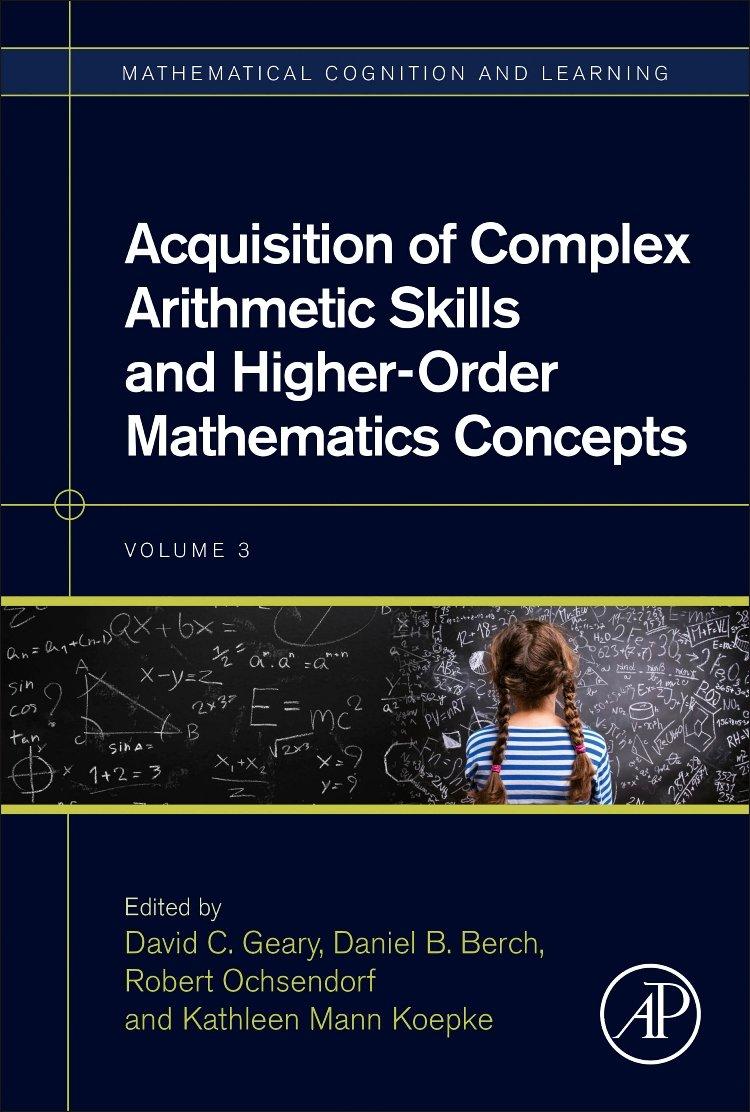 acquisition of complex arithmetic skills and higher order mathematics concepts volume 3 1st edition david c.