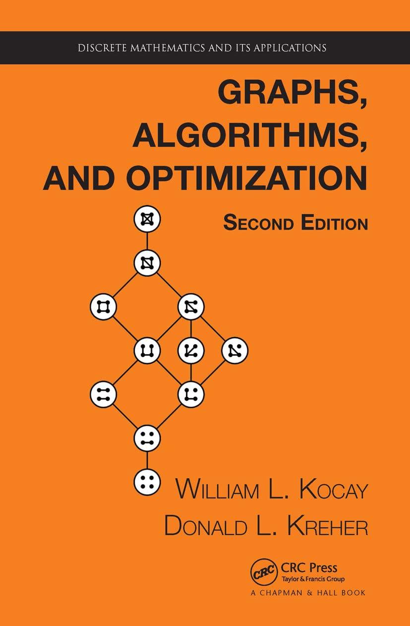 graphs algorithms and optimization 2nd edition william kocay, donald l. kreher 1482251167, 9781482251166