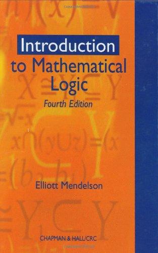 introduction to mathematical logic 4th edition e. mendelson 0412808307, 9780412808302