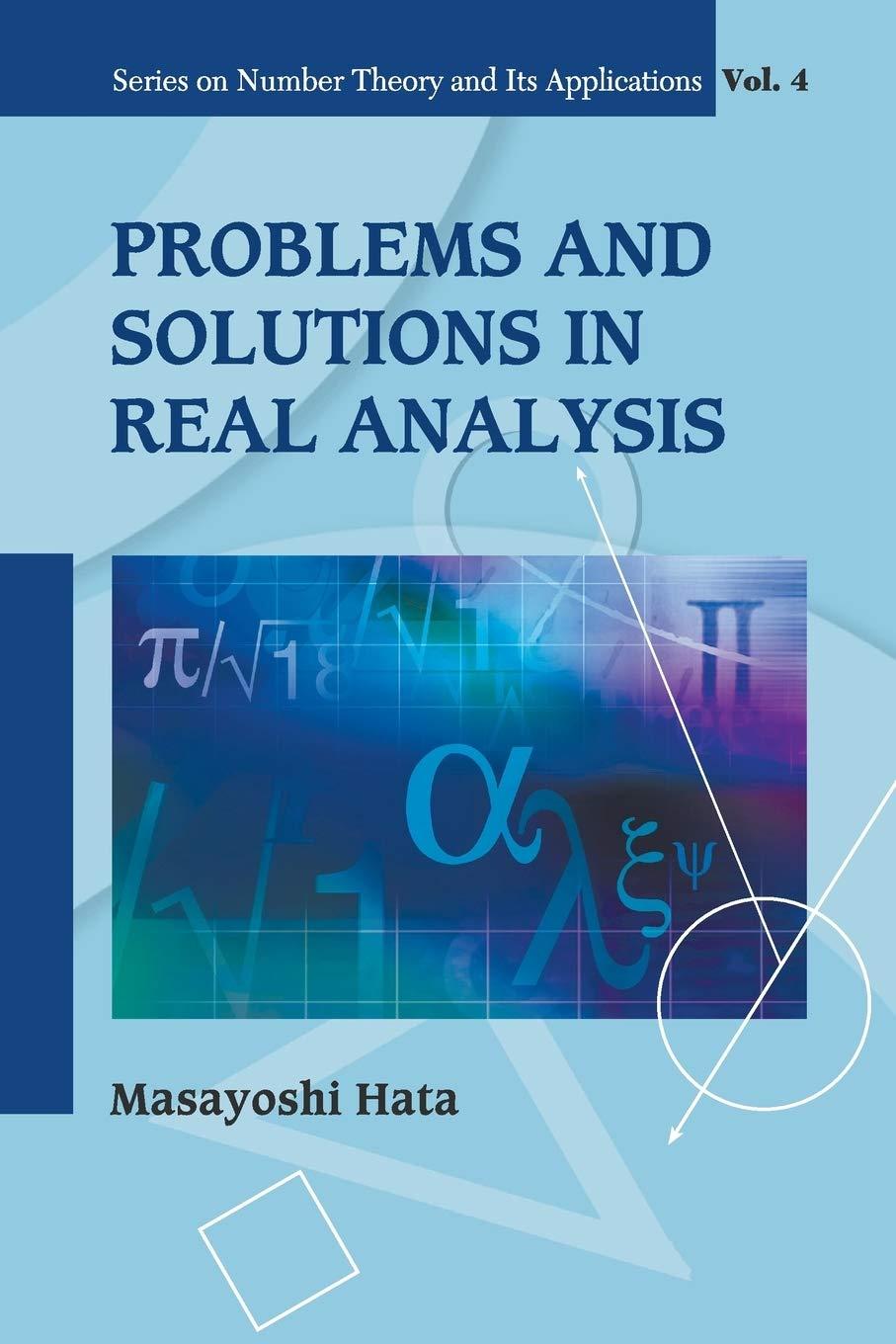 problems and solutions in real analysis volume 4 1st edition masayoshi hata 9812779493, 9789812779496