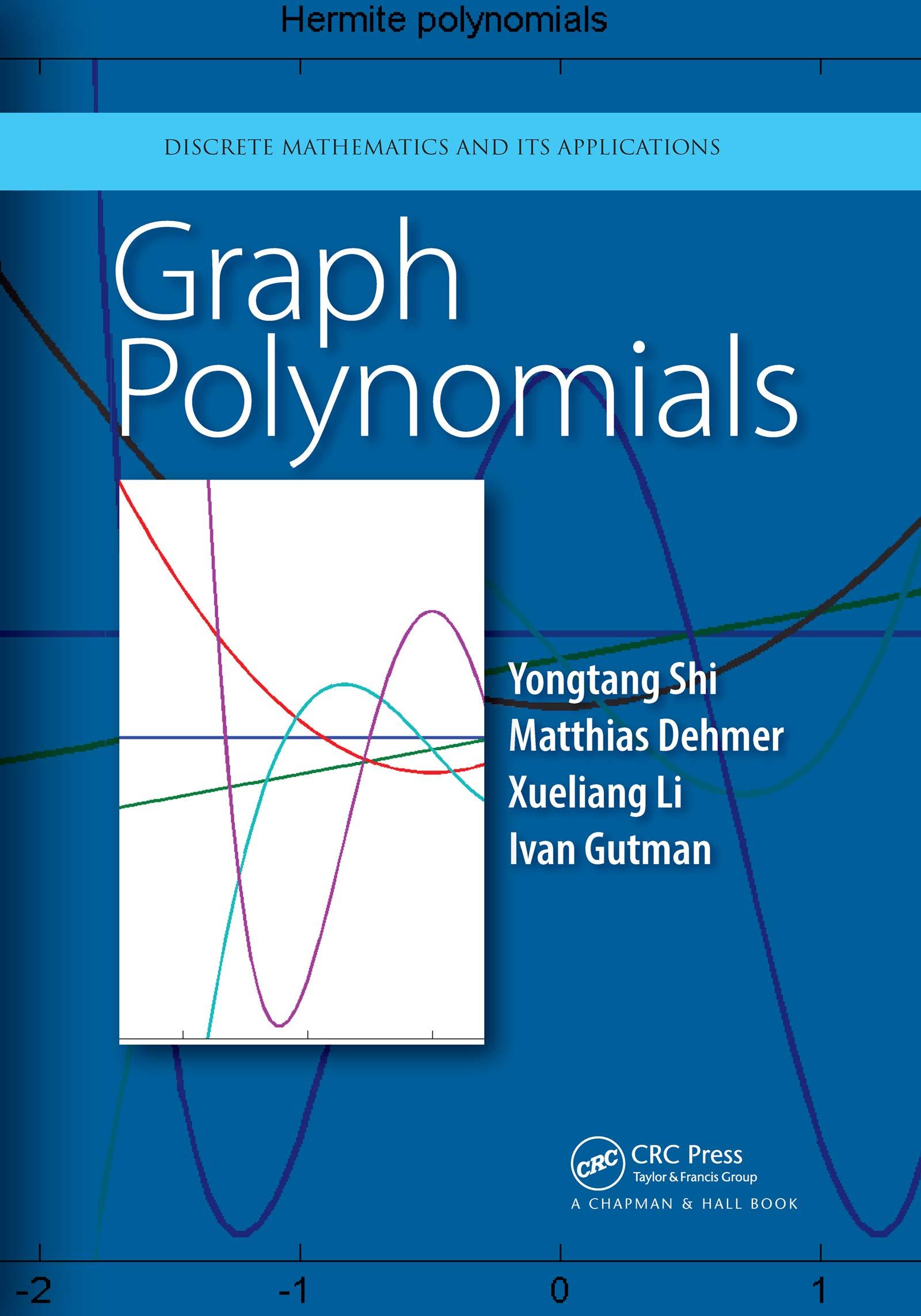graph polynomials 1st edition yongtang shi, matthias dehmer, xueliang li, ivan gutman 0367658275,