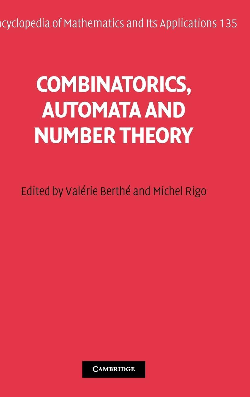 combinatorics automata and number theory 1st edition valérie berthé, michel rigo 0521515971, 9780521515979