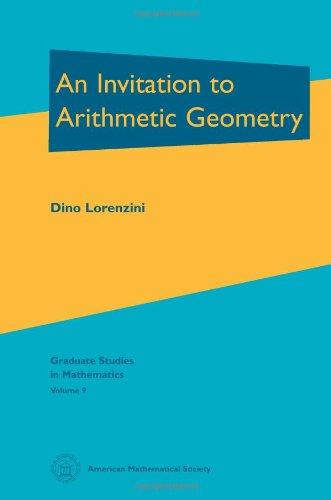 an invitation to arithmetic geometry 1st edition dino lorenzini 0821802674, 9780821802670