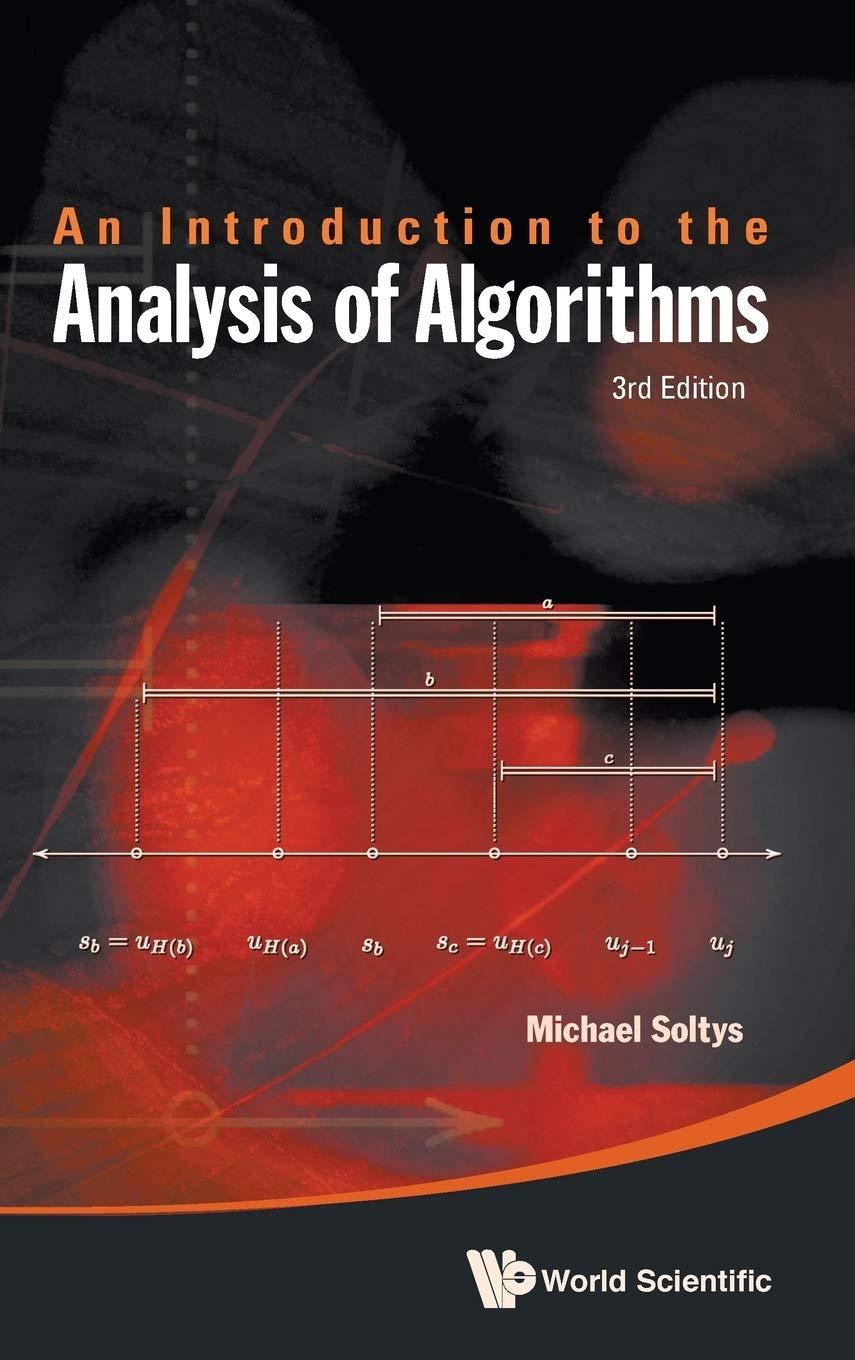 an introduction to the analysis of algorithms 3rd edition michael soltys-kulinicz 981323590x, 9789813235908