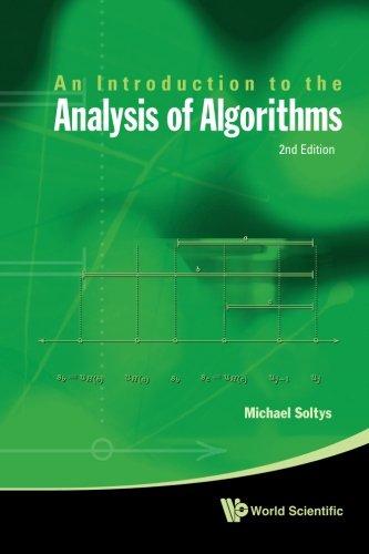 an introduction to the analysis of algorithms 2nd edition michael soltys-kulinicz 0000988162, 9780000988164