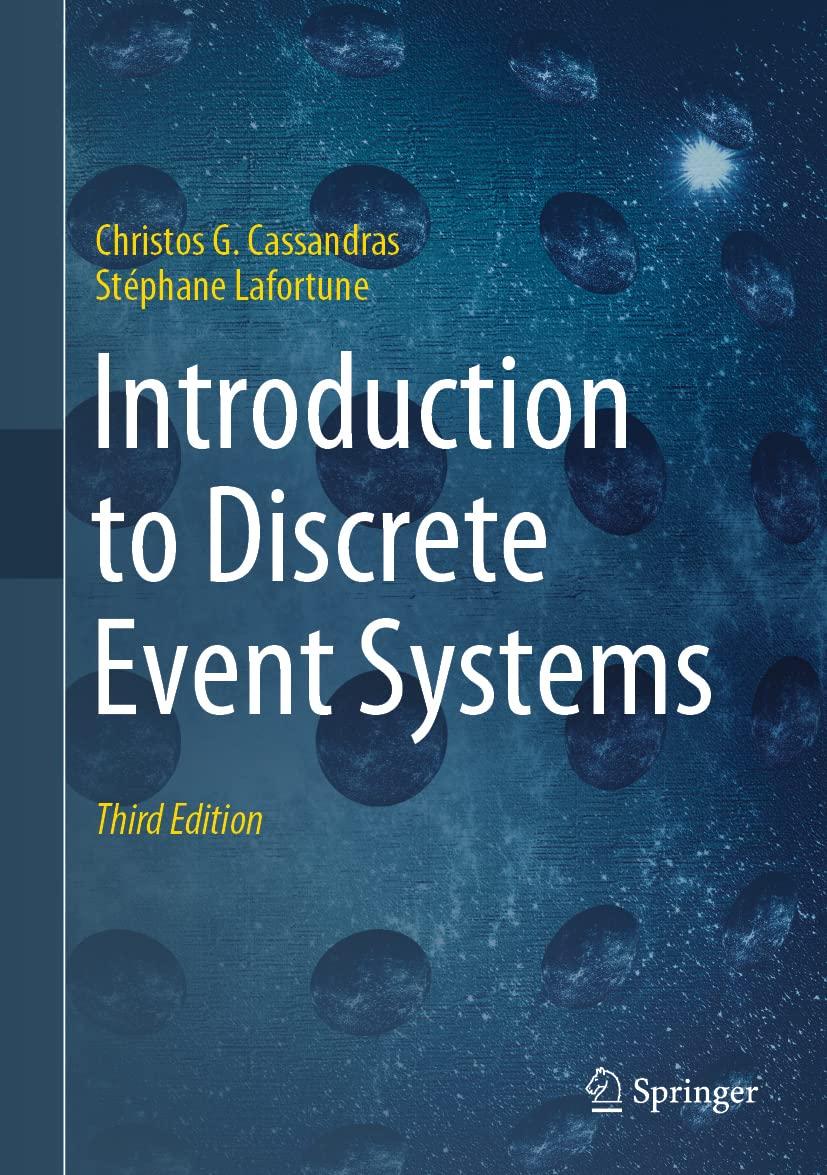 introduction to discrete event systems 3rd edition stephane lafortune, christos cassandras 3030722724,