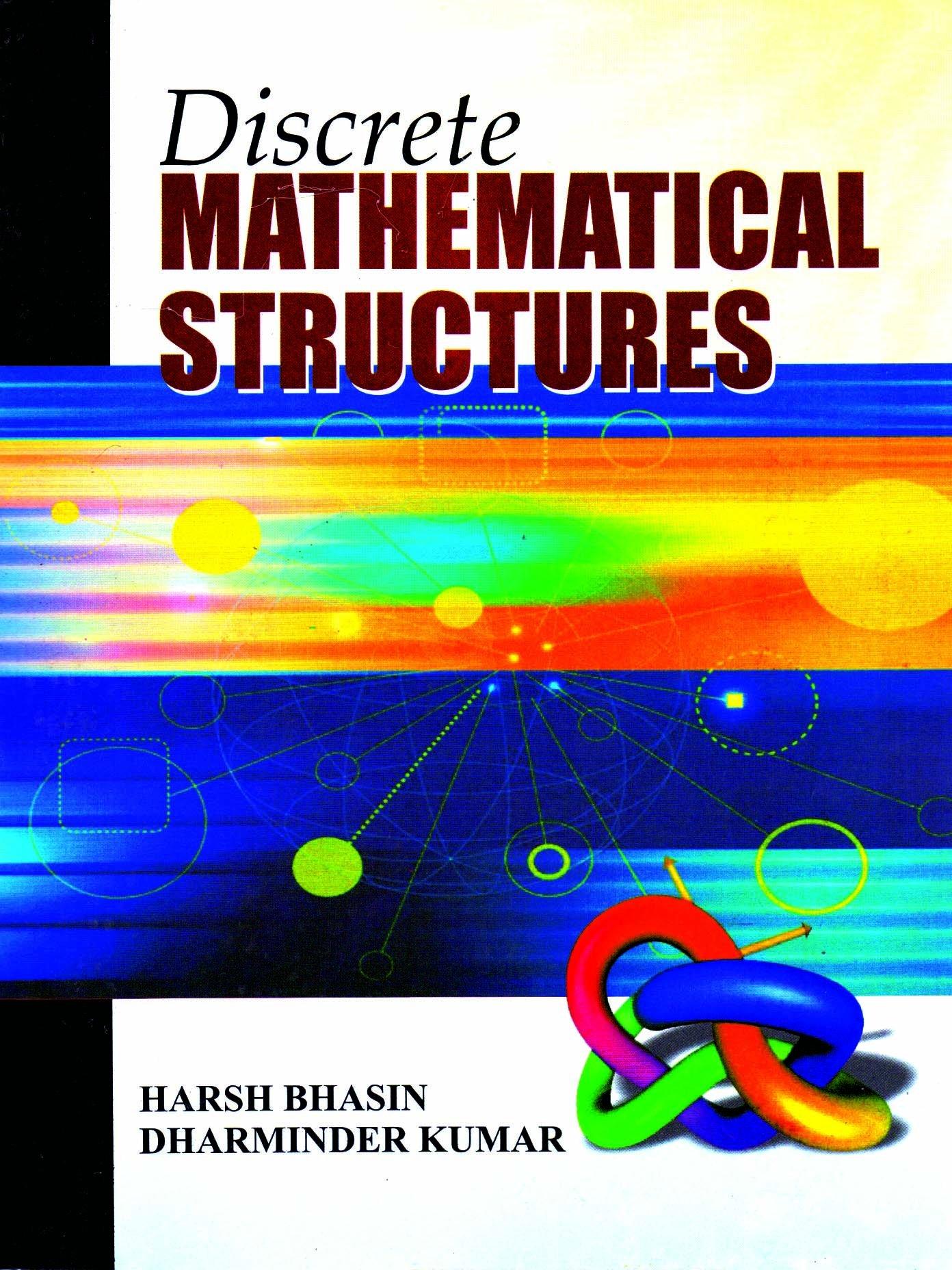 discrete mathematical structures 1st edition harsh bhasin 8190722417, 9788190722414