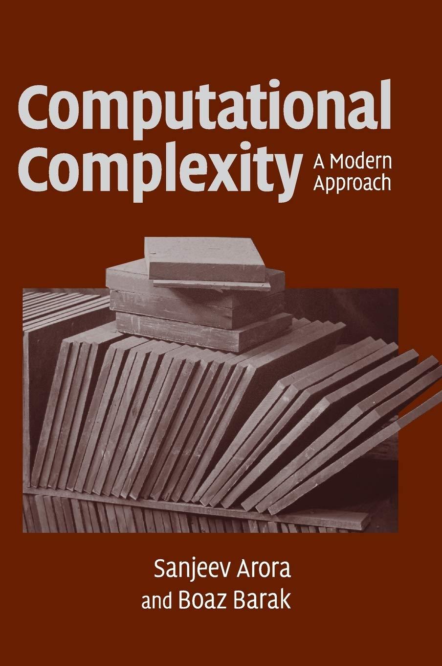 computational complexity a modern approach 1st edition sanjeev arora, boaz barak 0521424267, 9780521424264