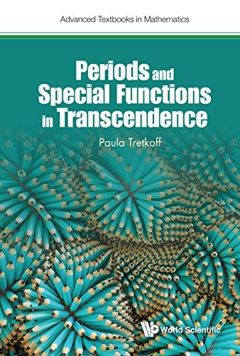 periods and special functions in transcendence 1st edition paula tretkoff 1786342944, 9781786342942