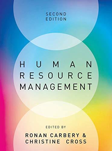 human resource management 2nd edition ronan carbery, christine cross 135200402x, 978-1352004021