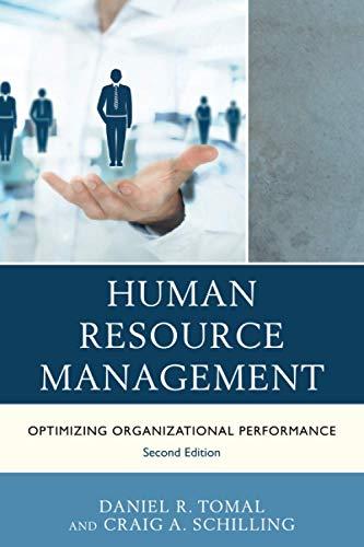 human resource management optimizing organizational performance 2nd edition daniel r. tomal, craig a.