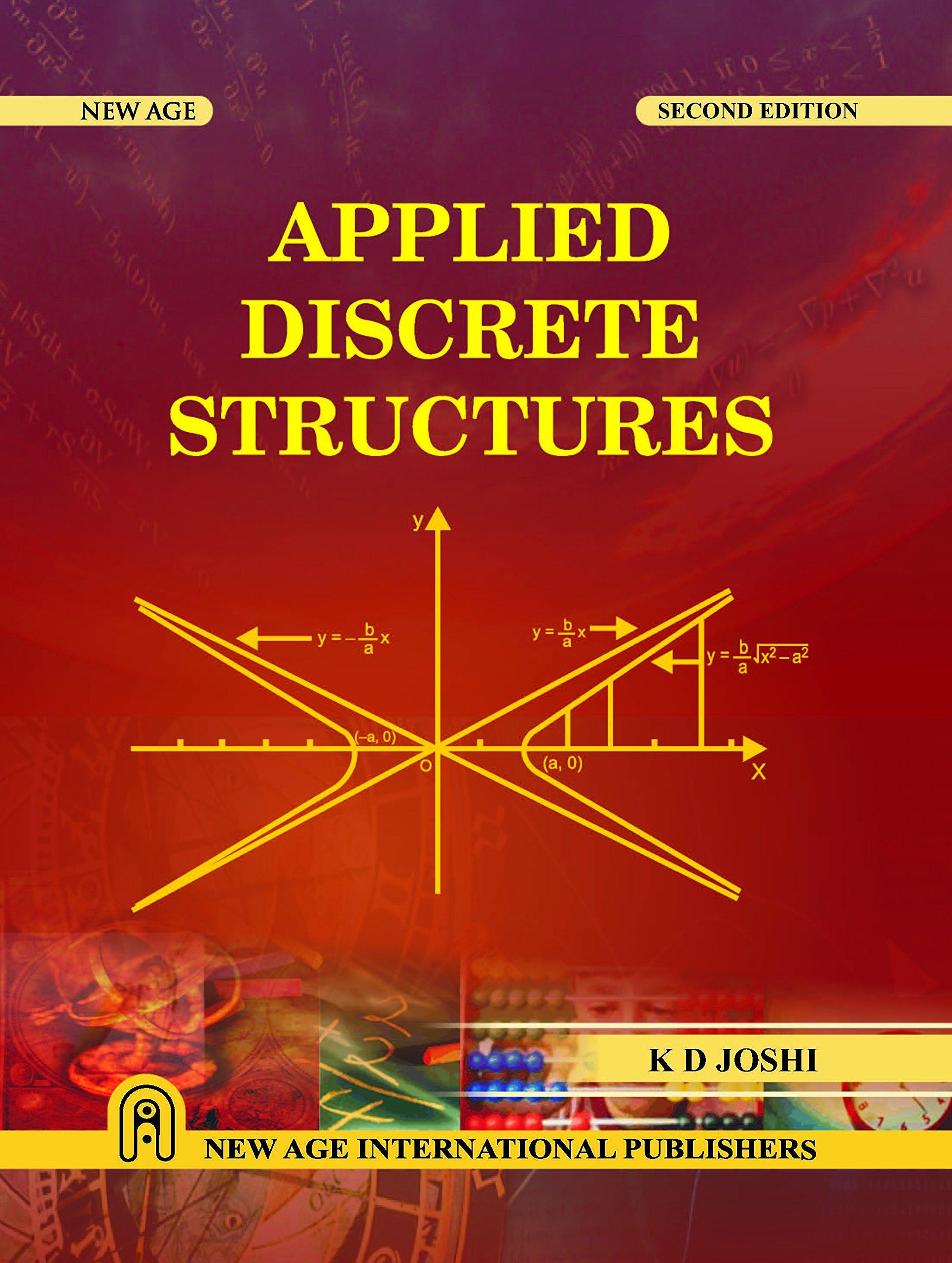 applied discrete structures 2nd edition k.d. joshi 8122434371, 9788122434378