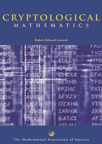 cryptological mathematics 1st edition robert edward lewand 0883857197, 9780883857199
