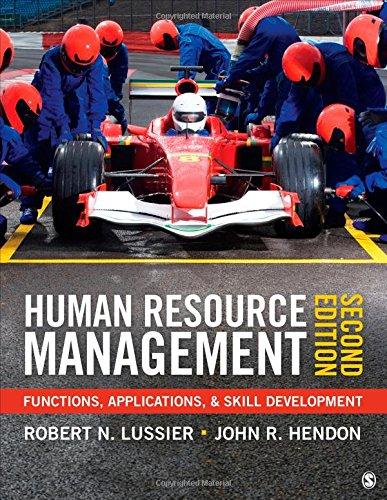 human resource management functions applications and skill development 2nd edition robert n. lussier, john r.