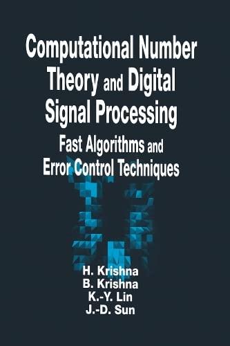 computational number theory and digital signal processing 1st edition hari krishna, bal krishna, kuo-yu lin,