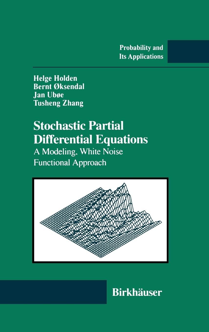 stochastic partial differential equations a modeling white noise functional approach 1st edition helge