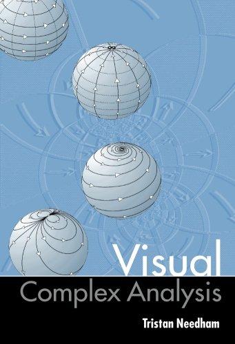 visual complex analysis 1st edition tristan needham 0198534469, 978-0198534464