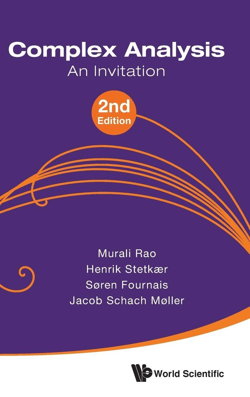 complex analysis an invitation 2nd edition henrik stetkaer, jacob schach moller, murali rao, soren fournais