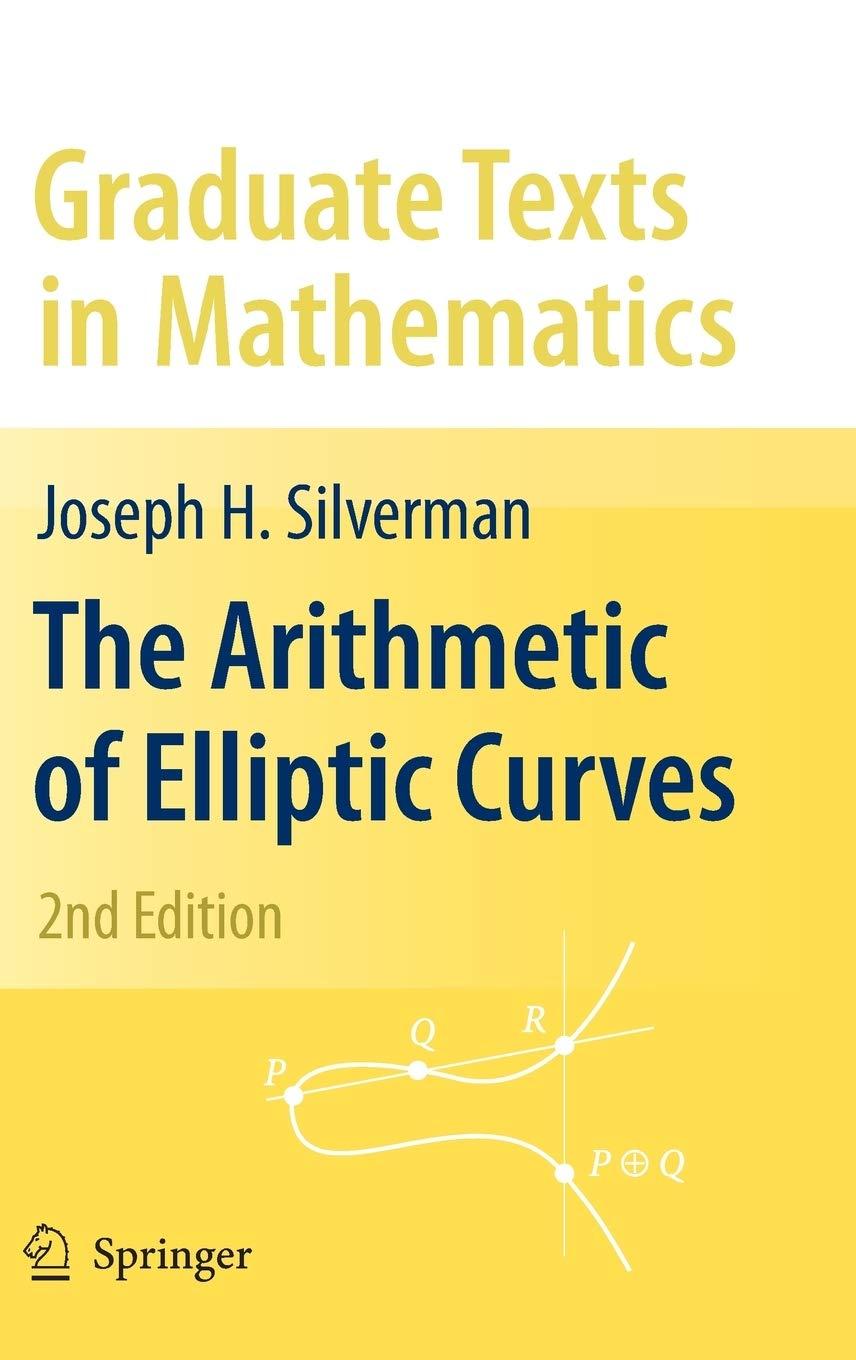 the arithmetic of elliptic curves 2nd edition joseph h. silverman 0387094938, 9780387094939