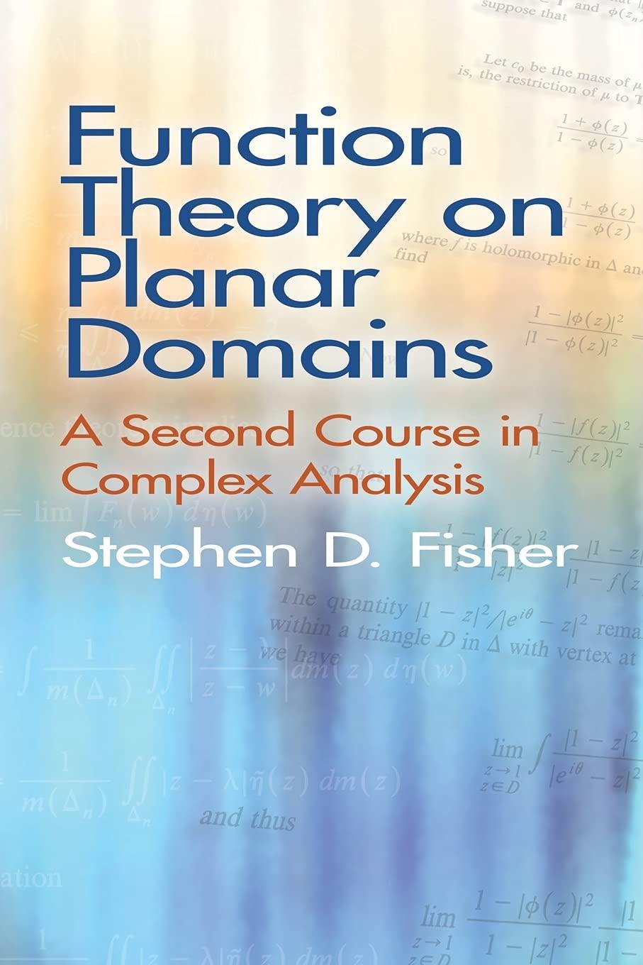 function theory on planar domains 1st edition stephen d. fisher 0486457680, 9780486457680