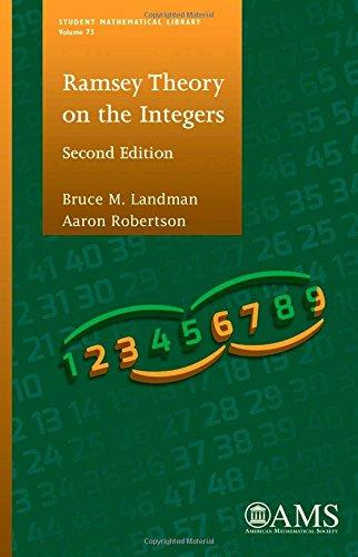 ramsey theory on the integers 2nd edition bruce m. landman, aaron robertson 0821898671, 9780821898673