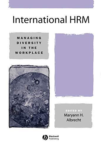 international hrm managing diversity in the workplace 1st edition maryann h. albrecht 0631219226,