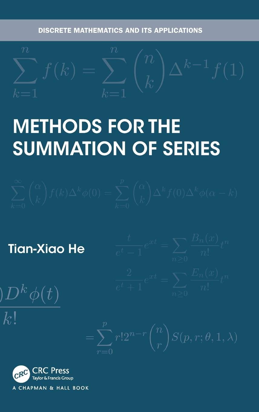 methods for the summation of series 1st edition tian-xiao he 0367507978, 9780367507978