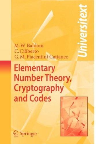 elementary number theory cryptography and codes 1st edition maria welleda baldoni, ciro ciliberto, giulia