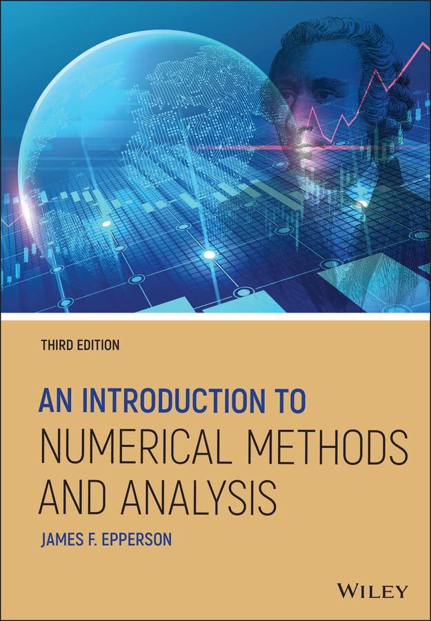 an introduction to numerical methods and analysis 3rd edition james f. epperson 1119604699, 9781119604693
