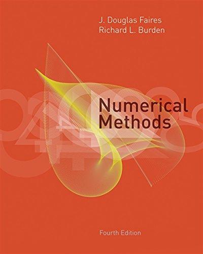 numerical methods 4th edition j. douglas faires, richard l. burden 0495114766, 9780495114765