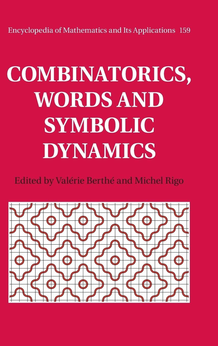 combinatorics words and symbolic dynamics 1st edition valérie berthé, michel rigo 1107077028, 9781107077027