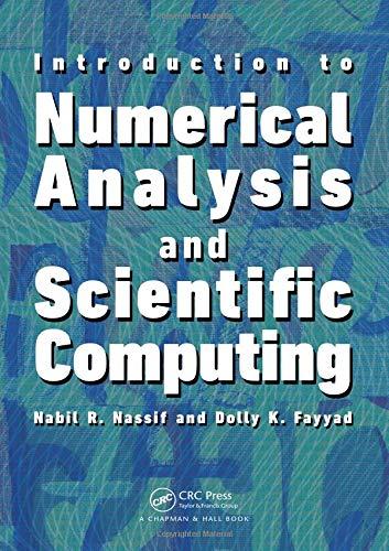 introduction to numerical analysis and scientific computing 1st edition nabil nassif, dolly khuwayri fayyad