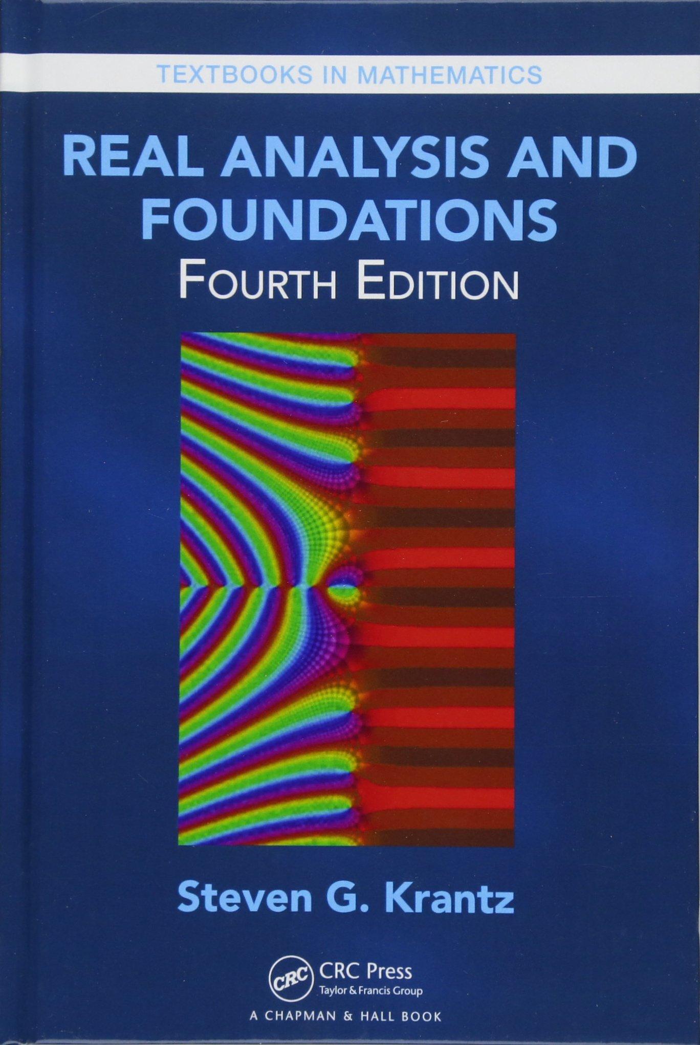 real analysis and foundations 4th edition steven g. krantz 1498777686, 9781498777681