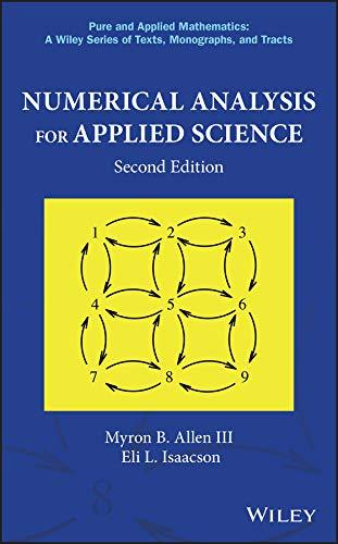 numerical analysis for applied science 2nd edition eli l. isaacson, myron b. allen iii 111924546x,