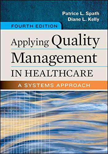 applying quality management in healthcare 4th edition patrice spath 1567938817, 978-1567938814