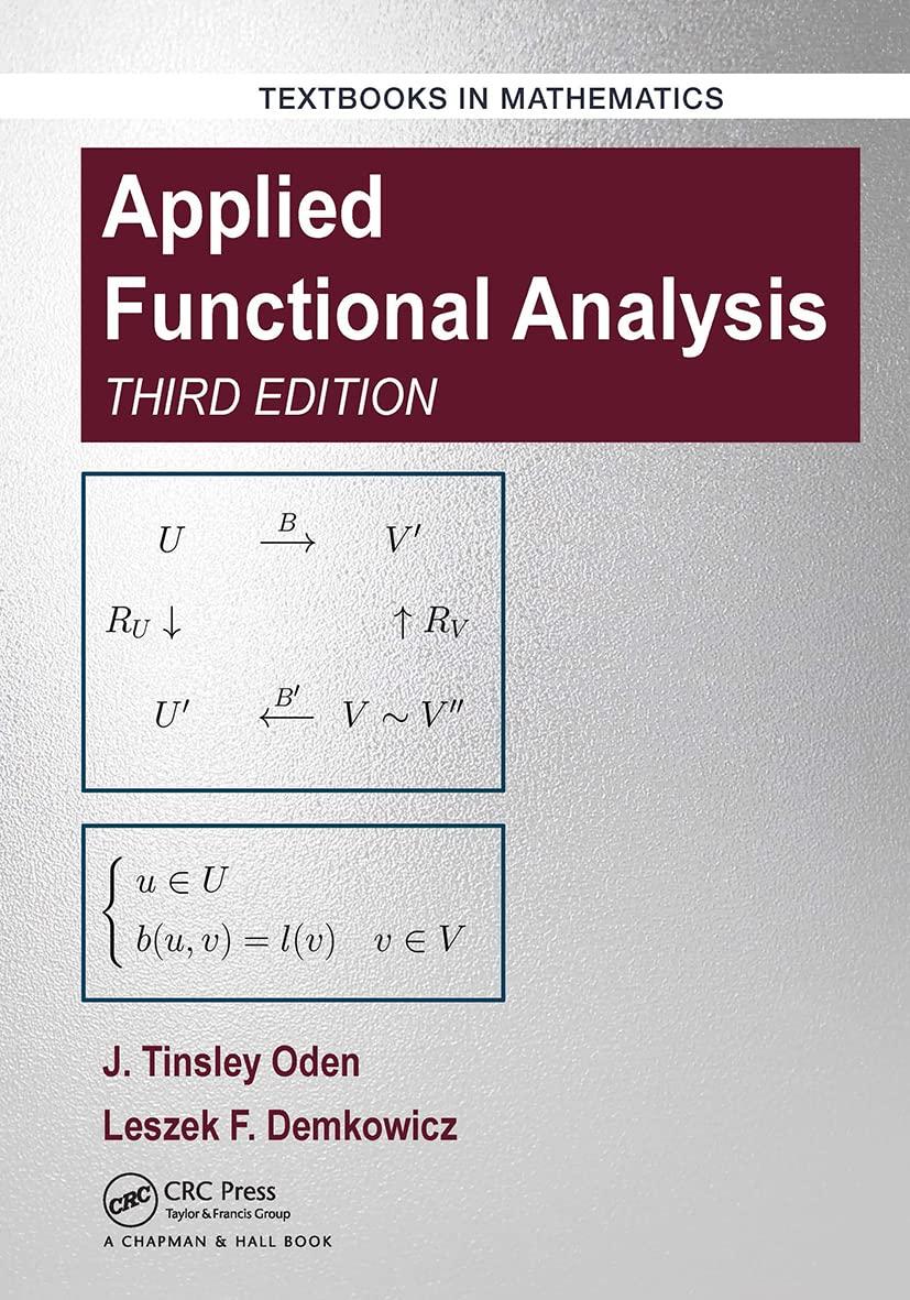 applied functional analysis 3rd edition j. tinsley oden, leszek demkowicz 1032476370, 9781032476377
