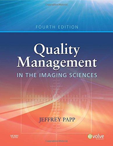 quality management in the imaging sciences 4th edition jeffrey papp 0323057616, 978-0323057615