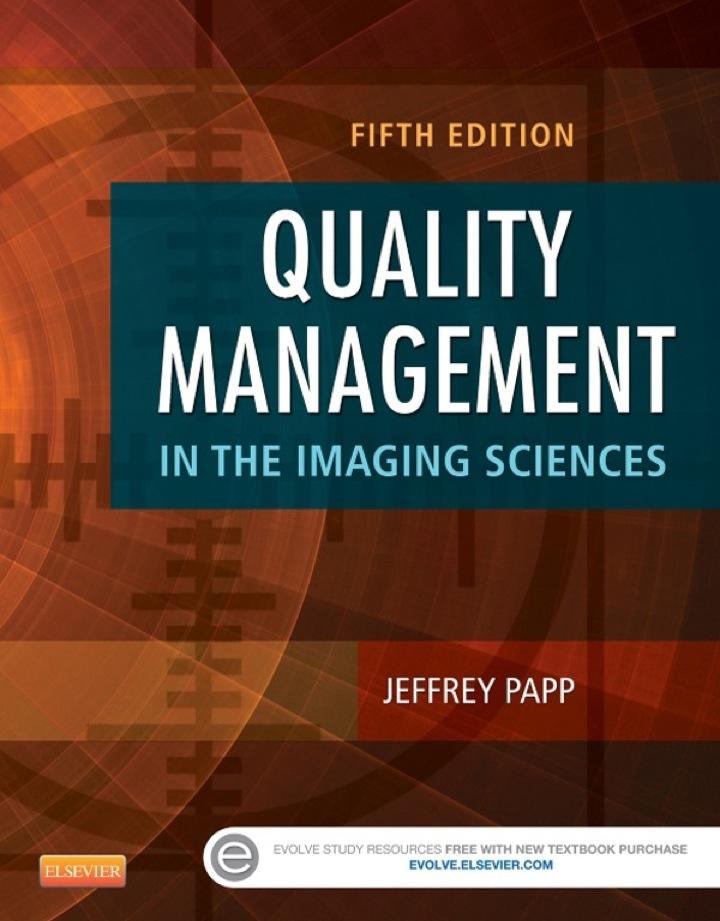 quality management in the imaging sciences 5th edition jeffrey papp 032326199x, 978-0323261999