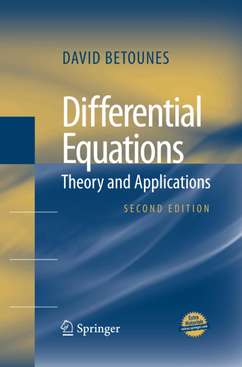 differential equations theory and applications 2nd edition david betounes 1489982655, 9781489982650