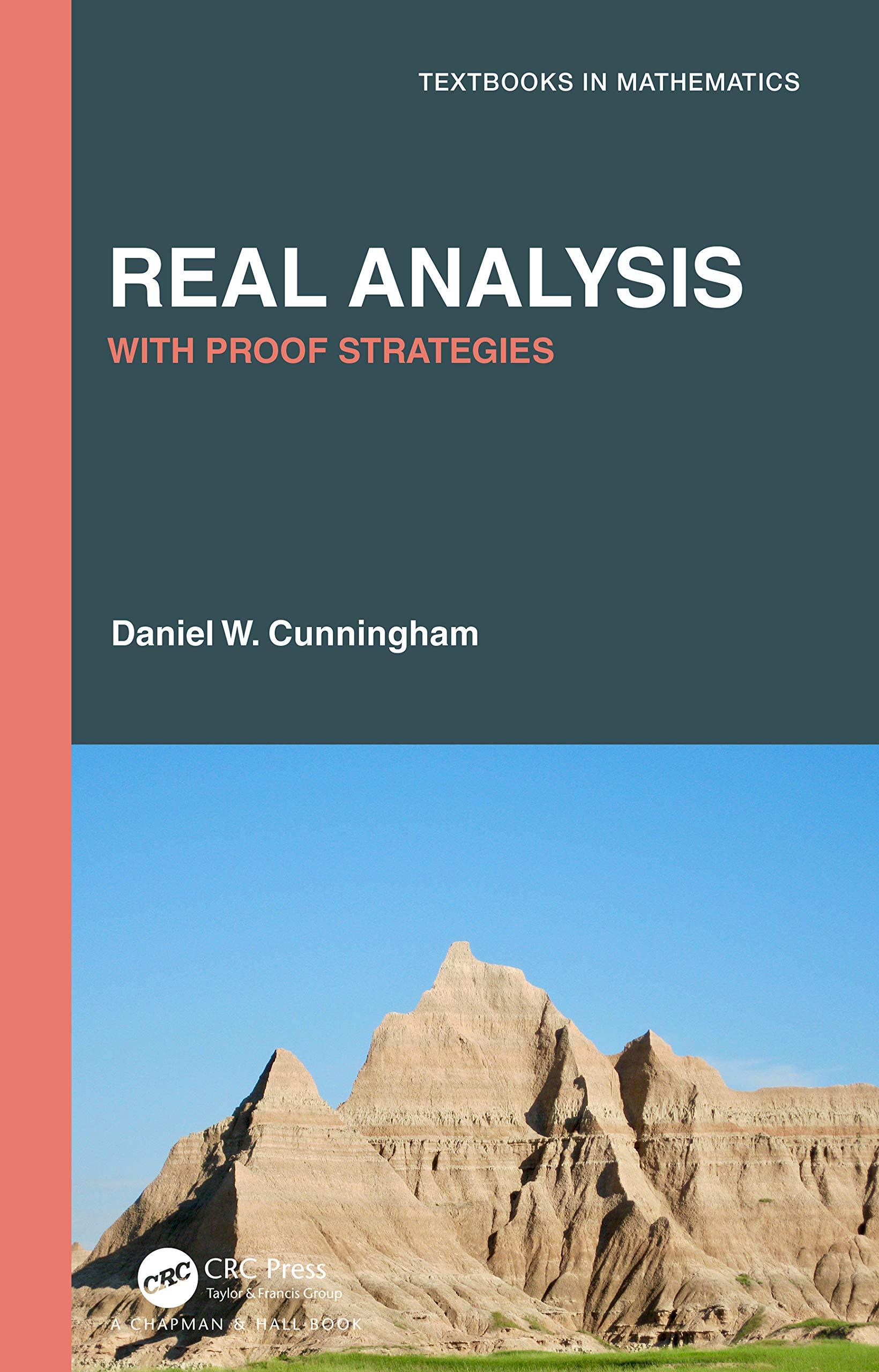real analysis 1st edition daniel w. cunningham 0367549662, 9780367549664