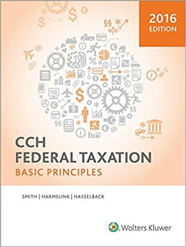 federal taxation basic principles 2016 2016 edition ephraim p. smith, philip j. harmelink, james r.