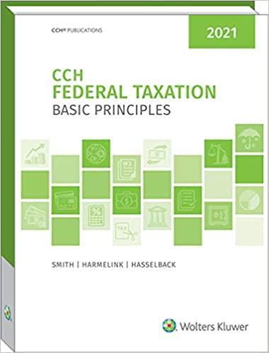 federal taxation basic principles 2021 2021 ephraim p. smith, philip j. harmelink, james r. hasselback