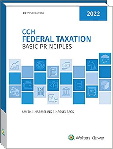 federal taxation basic principles 2022 2022 edition ephraim p. smith, philip j. harmelink, james r.