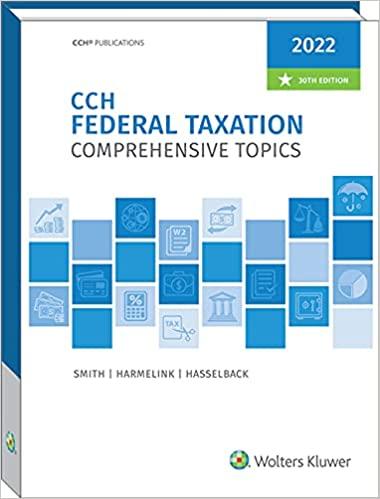 cch federal taxation 2022 comprehensive topics 2022 edition ephraim p. smith, philip j. harmelink, james r.