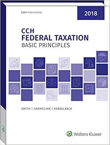 federal taxation basic principles 2018 2018 edition ephraim p. smith, philip j. harmelink, james r.